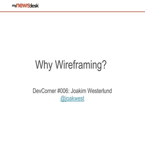 Why wireframing?