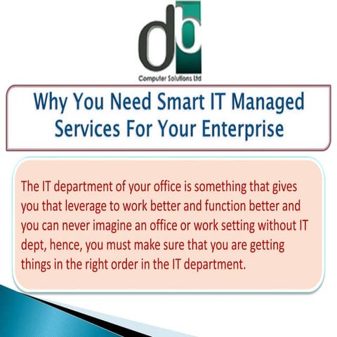 Why you need smart it managed services for your enterprise | PPT