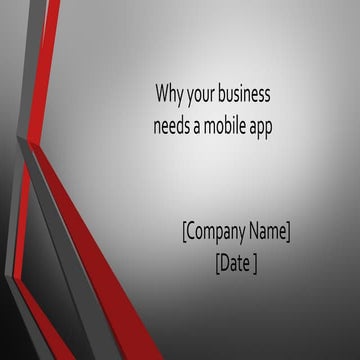 Why your business needs a mobile app | PPT
