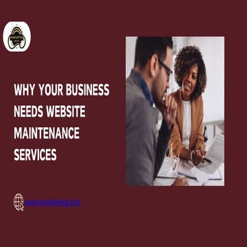 Why Your Business Needs Website Maintenance Services.pptx