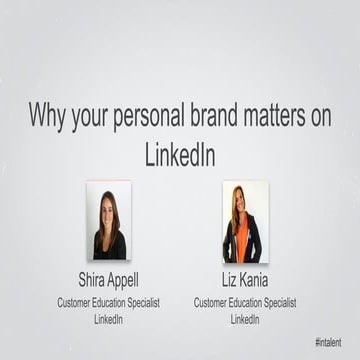 Why Your Personal Brand Matters on LinkedIn | Talent Connect San Francisco 2014