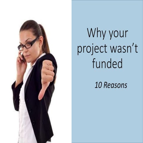 Why your project wasn’t funded
