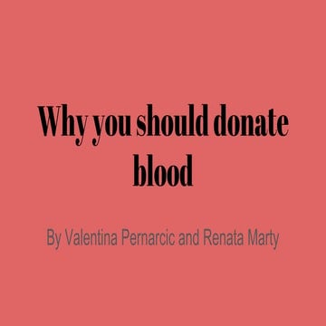 Why you should donate blood | PPTX