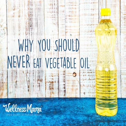 Why You Should NEVER Eat Vegetable Oil or Margarine