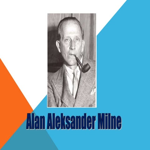 Wiadomosci o A.A. Milne | PPTX