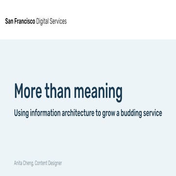 More than meaning: Using IA to grow a budding service