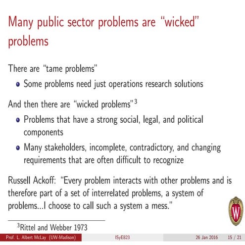 Wicked problems in operations research