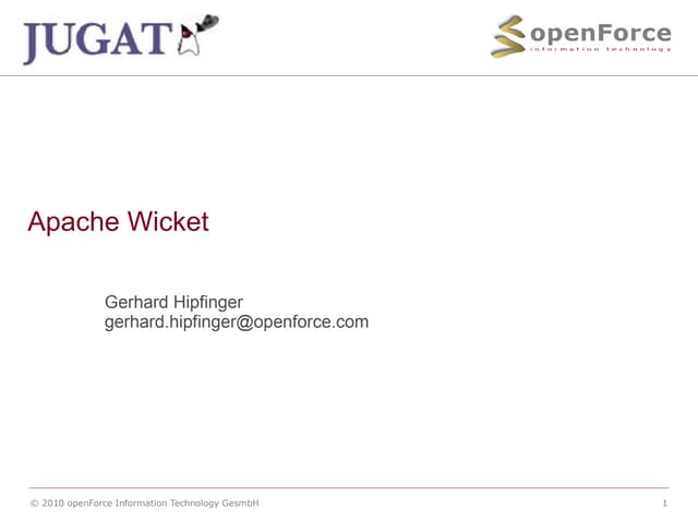 Wicket Kurzübersicht
