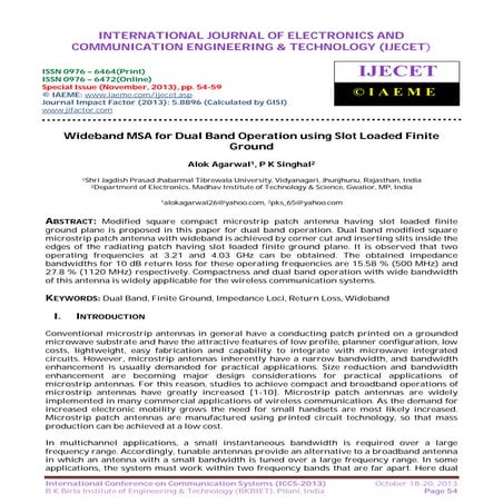 Wideband msa for dual band operation using slot loaded finite