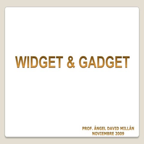 Widget