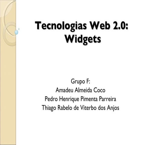 Widgets