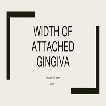 Width of attached gingiva