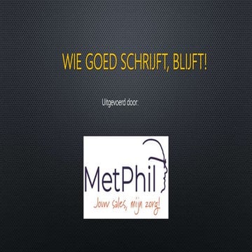 Wie schrijft die blijft | PPT