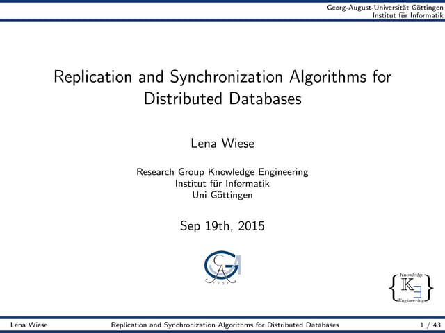 Replication and Synchronization Algorithms for Distributed Databases - Lena W...