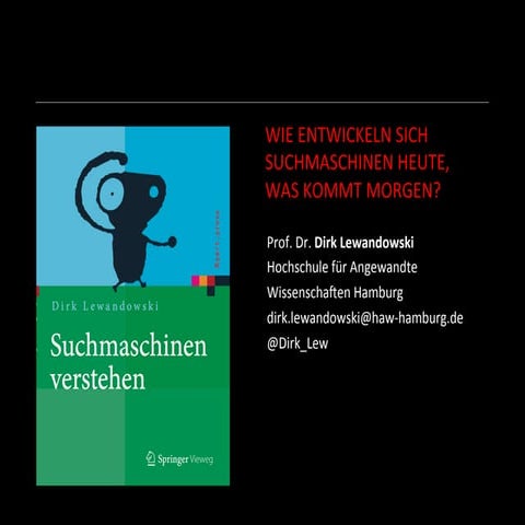 Wie entwickeln sich Suchmaschinen heute, was kommt morgen?