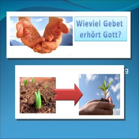 Wieviel Gebet ErhöRt Gott (Format Powerpoint 2007)