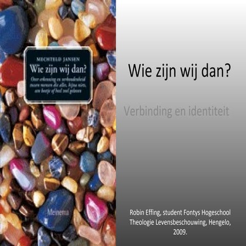 Wie Zijn Wij Dan - Robin Effing | PPT