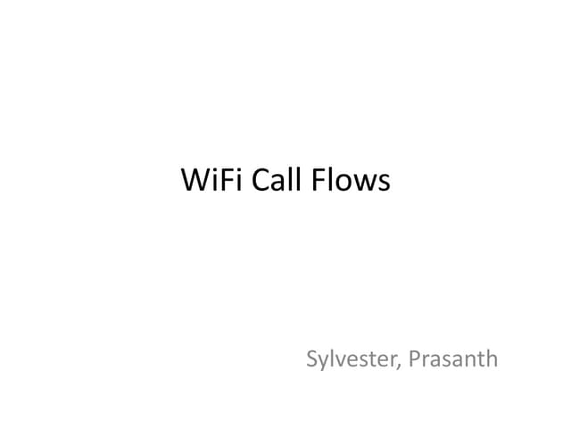 Wi fi call flows