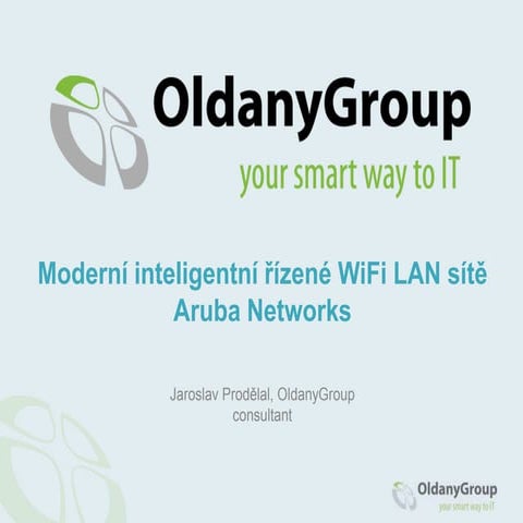 Moderní inteligentní řízené WiFi sítě / Aruba Networks