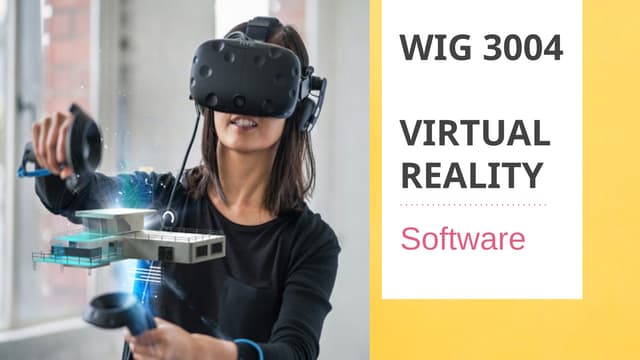 WIG3004 virtual reality chapter3 software.pptx