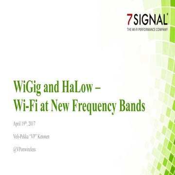 WiGig and HaLow - Wi-Fi at new Frequency Bands