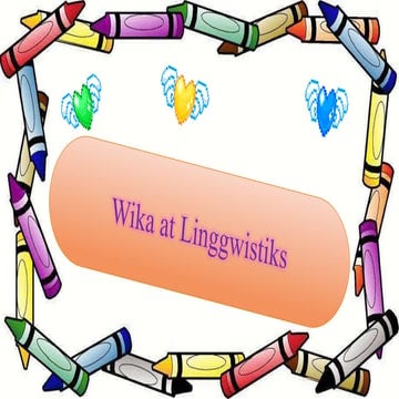 Wika at linggwistiks