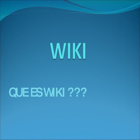 Qué es una un wiki | DOCX