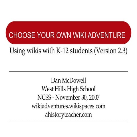Wiki Adventures - NCSS 2007