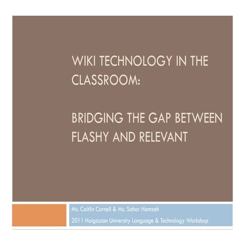 Wiki Technology in the Classroom