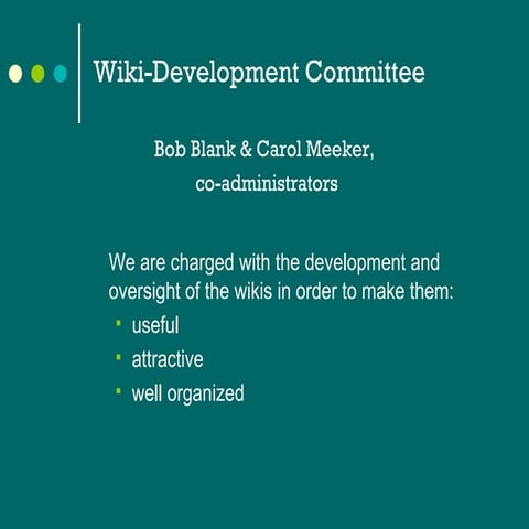Wiki development committee