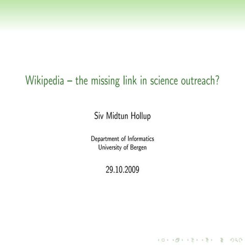 Wikipedia -- the missing link in science outreach?