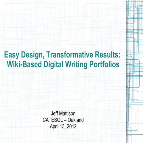 Easy Design, Transformative Results: Wiki-Based Digital Writing Portfolios