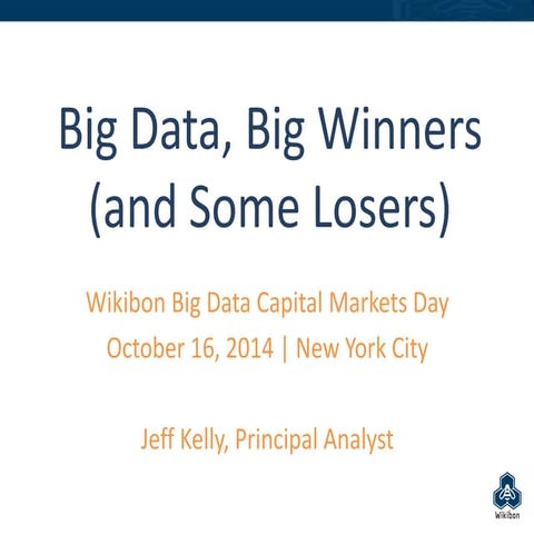 Wikibon Big Data Capital Markets Day 2014