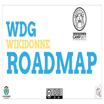 WDG - WikiDonne's roadmap @ WikiWomenCamp 2017