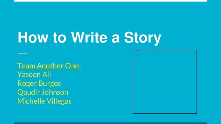 How to write a story 2