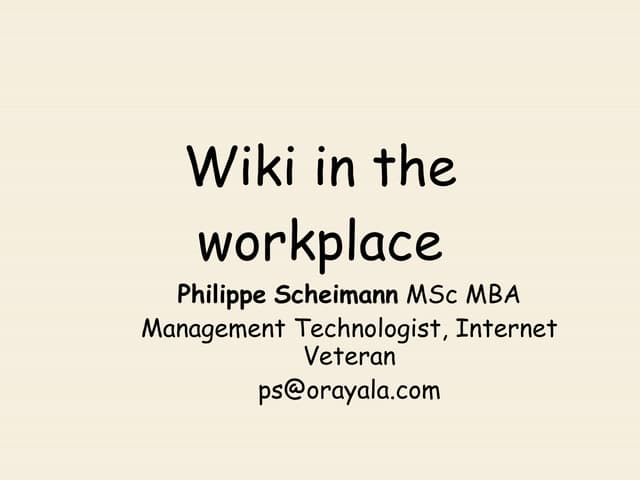 eCollaboration a Focus on Wiki In The Workplace
