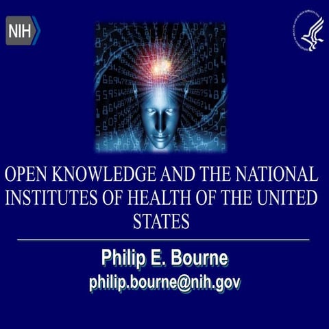 OPEN KNOWLEDGE AND THE NATIONAL INSTITUTES OF HEALTH OF THE UNITED STATES