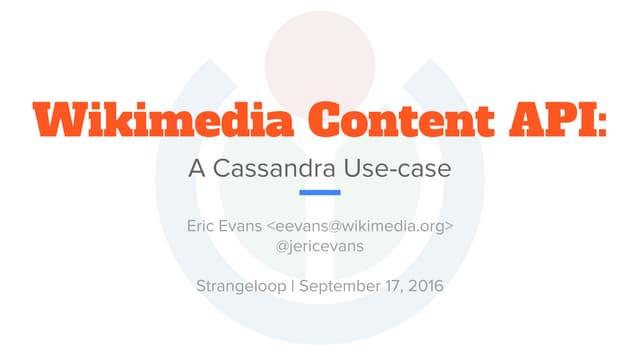 Wikimedia Content API (Strangeloop)