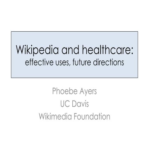 Wikipedia and Healthcare