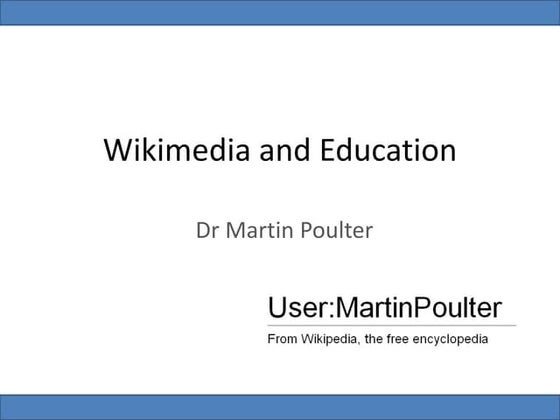 Dr Martin Poulter, Wikipedia and higher education