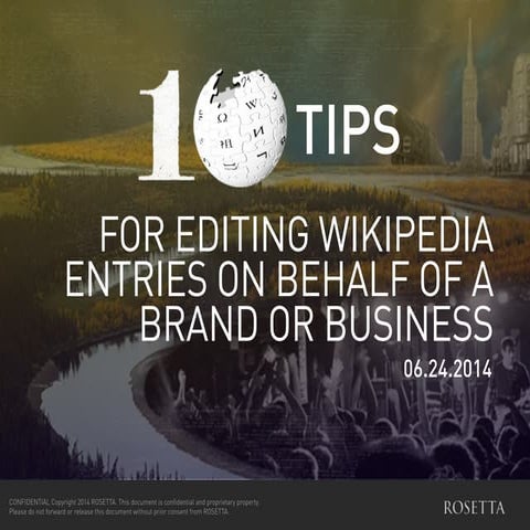 10 Tips for Editing Wikipedia Entries on Behalf of a Brand or Business