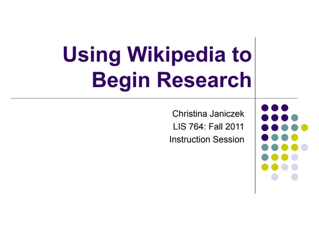 Library User Instruction - Wikipedia Presentation
