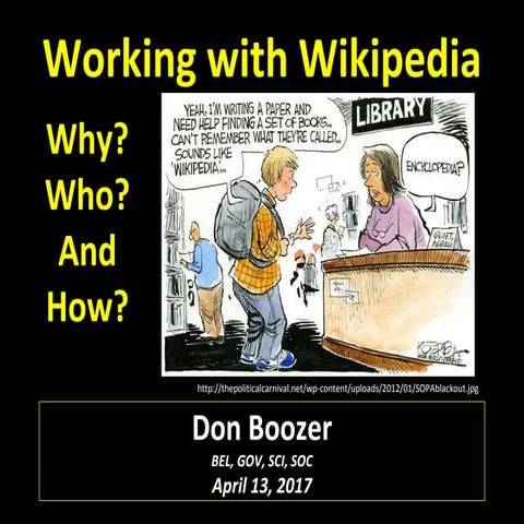 Wikipedia: Why? Who? and How?