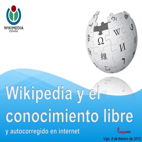 Wikipedia y el conocimiento libre y autocorregido