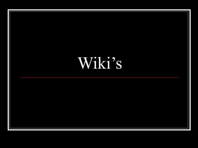 Wiki Presentation