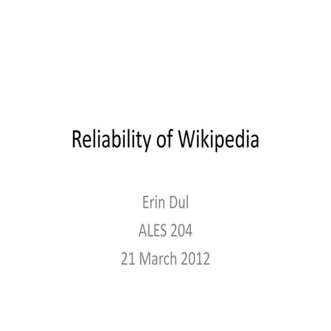 Lecture 25: Wikipedia and Reliability