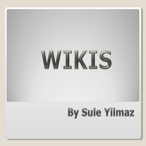 Wikis