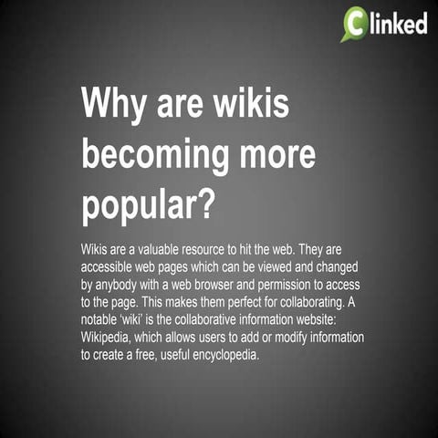 Why are wikis becoming more Popular?