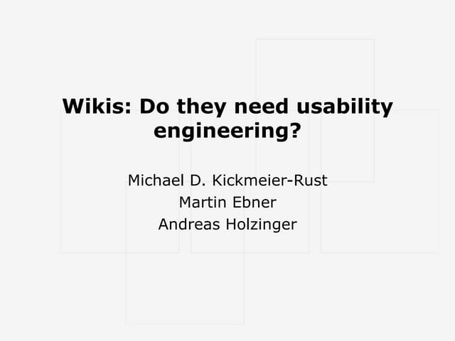 Wikis: Do They Need Usability Engin...