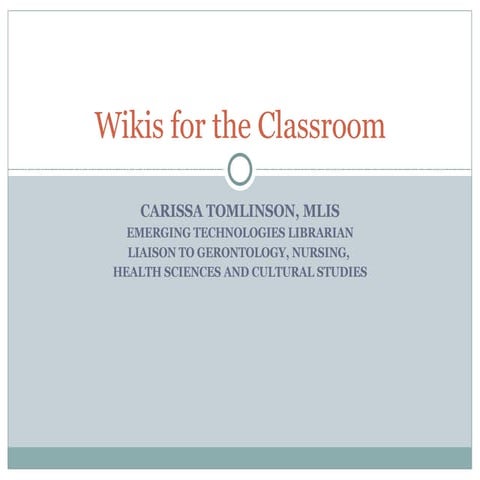 Wikis For The Classroom